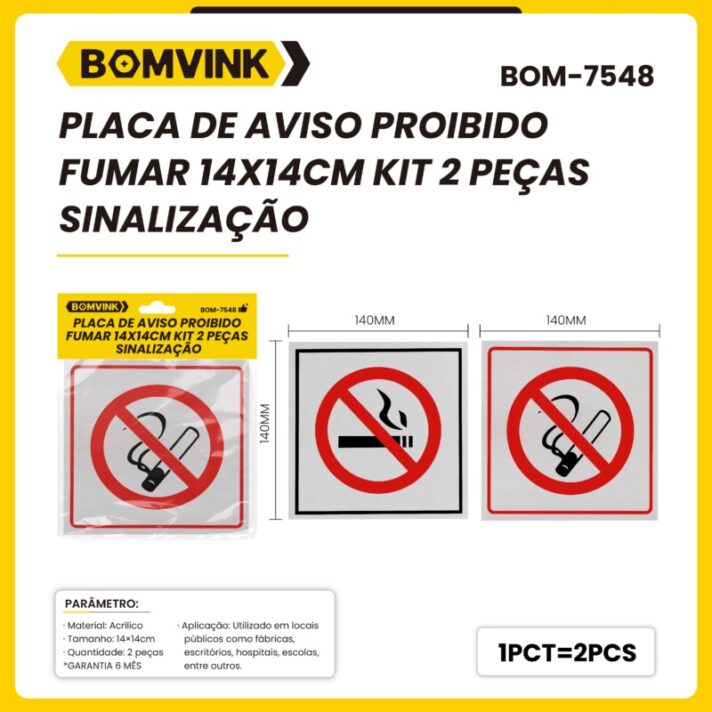 KIT 2 PEÇAS SINALIZAÇÃO PLACA DE AVISO PROIBIDO FUMAR 14X14CM BOM-7548