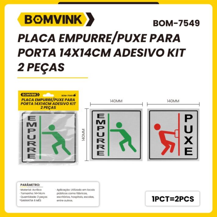 KIT 2 PEÇAS PLACA EMPURRE/PUXE PARA PORTA 14X14CM ADESIVO BOM-7549